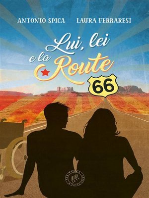 cover image of Lui, lei e la Route 66